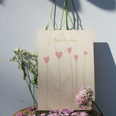 Affiche A4 - Bois - Haut les coeurs